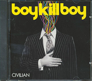 Boy Kill Boy - Civilian