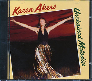 Karen Akers  - Unchained Melodies