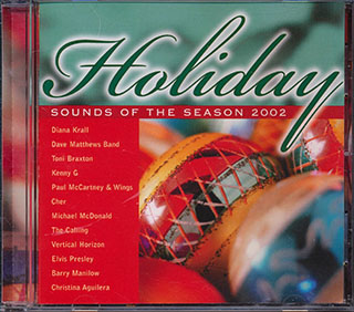 Diana Krall, Dave Matthews Band, Toni Braxton, Etc. - Holiday Sounds Of The Season 2002