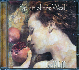 Spirit Of The West - Faithlift