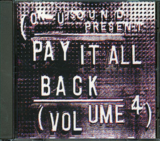 Dub Syndicate, Strange Parcels & Bernard Fowler, Skip McDonald, Etc. - Pay It All Back: Volume 4