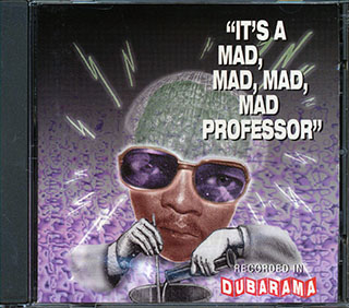 Mad Professor - It's A Mad, Mad, Mad, Mad Professor