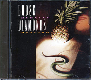 Loose Diamonds - Burning Diamonds