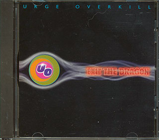 Urge Overkill - Exit The Dragon