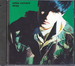 Aztec Camera  - Stray