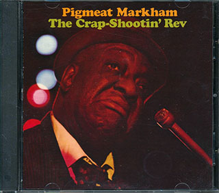 Pigmeat Markham  - The Crap-Shootin' Rev