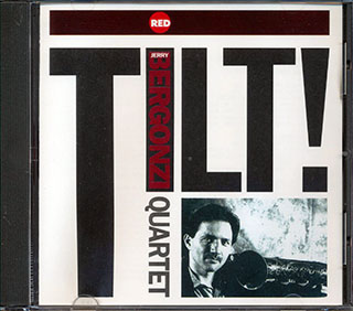 Jerry Bergonzi Quartet - Tilt