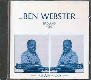 Ben Webster - Birdland 1952 