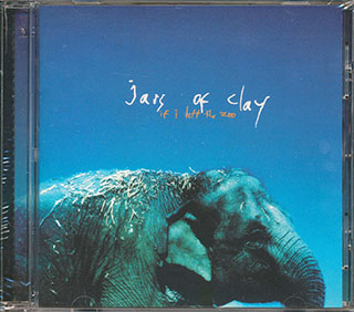 Jars Of Clay  - If I Left The Zoo