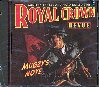 Royal Crown Revue - Mugzy's Move