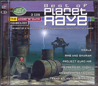 Koala, Trance Atlantic Air Waves, Members Of Mayday, Etc. - The Best Of Planet Rave