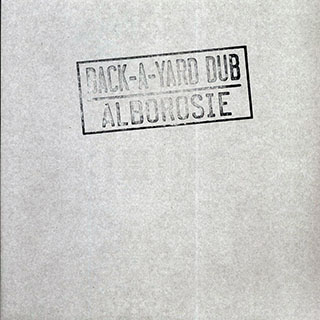 Alborosie - Back-A-Yard Dub