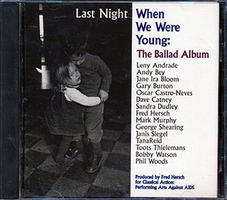 Leny Andrade, Andy Bey, Gary Burton, Toots Thielemans, Etc. - Last Night When We Were Young: The Ballad Album