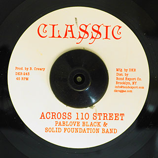 Pablove Black - Across 100 Street  /  Solid Foundation Band - Over The Bridge