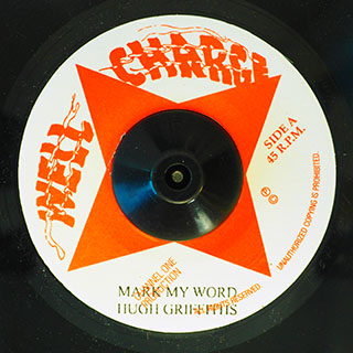 Hugh Griffiths - Mark My Word  /  The Roots Radics - Version