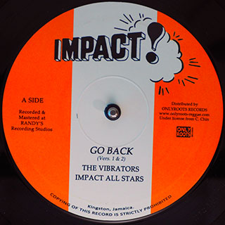 The Vibrators - Go Back Version 1; The Vibrators - Go Back Version 2  /  Impact All Stars - Go Back Version 3; Impact All Stars - Go Back Version 4