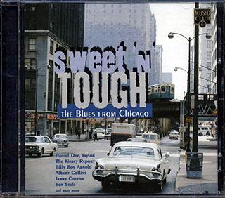 Charlie Musselwhite, Maurice John Vaughn, Billy Boy Arnold, Etc. - Sweet N Tough: The Blues From Chicago