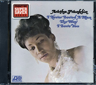 Aretha Franklin - I Never Loved A Man The Way I Love You