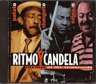 Carlos Patato Valdes, Changuito, Orestes Vilato - Ritmo Y Candela