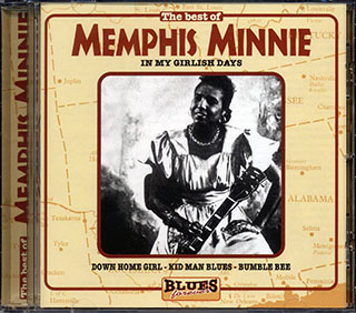 Memphis Minnie - The Best Of Memphis Minnie: In My Girlish Days