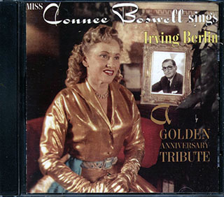 Connee Boswell - Miss Connee Boswell Sings Irving Berlin: A Golden Anniversary Tribute