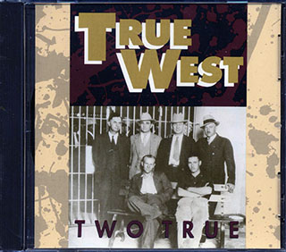 True West - Two True