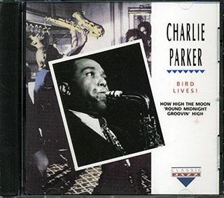 Charlie Parker - Bird Lives!