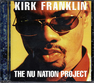 Kirk Franklin - The Nu Nation Project