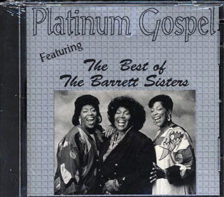 The Barrett Sisters - The Best Of The Barrett Sisters