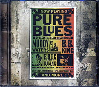 Eric Clapton, The Allman Brothers, Muddy Waters, Jimmy Reed, Etc. - Pure Blues