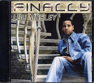 Lou Mosley - Finally
