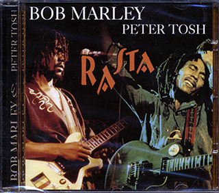 Bob Marley, Peter Tosh - Rasta