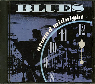 Lowell Fulson, Jimmy Nelson, Ray Charles, Etc. - Blues Around Midnight