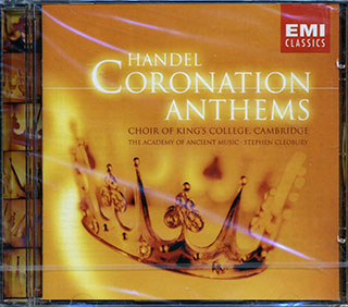 Handel, Choir Of King's College Cambridge, The Academy Of Ancient Music, Stephen Cleobury - Coronation Anthems