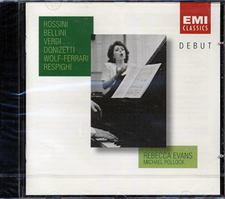 Rossini, Bellini, Verdi, Donizetti, Wolf-Ferrari, Respighi, Rebecca Evans - Songs