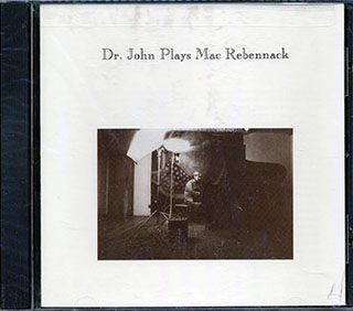 Dr. John - Dr. John Plays Mac Rebennack