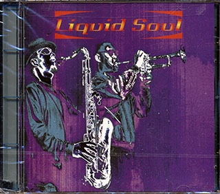 Liquid Soul - Liquid Soul