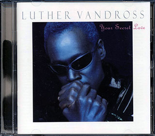 Luther Vandross - Your Secret Love