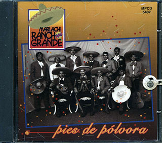 Mariachi Rancho Grande - Pies De Polvora