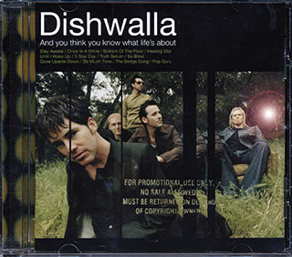 Dishwalla - And You Think You Know What Life's About