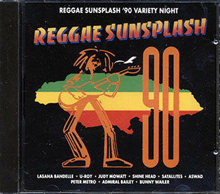 Bunny Wailer, U Roy, Peter Metro, Shinehead, Aswad, Admiral Bailey, Etc. - Reggae Sunsplash '90: Variety Night