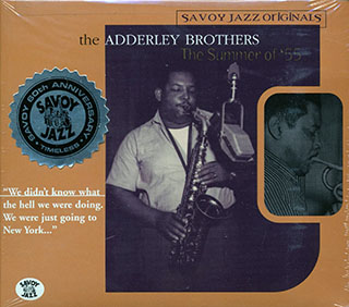 The Adderley Brothers - The Summer Of '55
