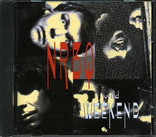 NRBQ - Wild Weekend