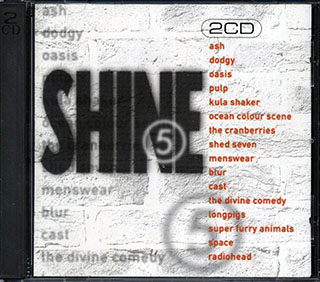 The Cranberries, Blur, Oasis, Ash, Dodgy, Shed Seven, Etc. - Shine 5