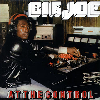 Big Joe - At The Control