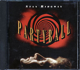 Stan Ridgway - Partyball