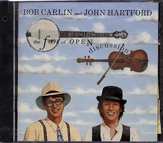 Bob Carlin, John Hartford - The Fun Of Open Discussion