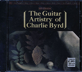 Charlie Byrd - The Guitar Artistry Of Charlie Byrd