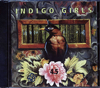Indigo Girls - 4.5