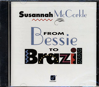 Susannah McCorkle - From Bessie To Brazil